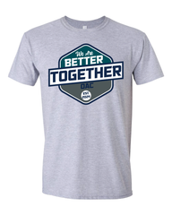 BETTER TOGETHER T-SHIRT