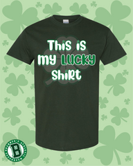 THIS IS MY LUCKY SHIRT COTTON TEE